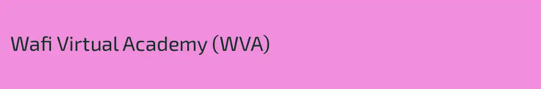 Wafi Virtual Academy (WVA)